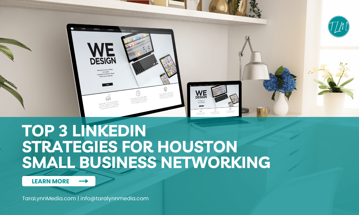 linkedin strategies, business networking, houston