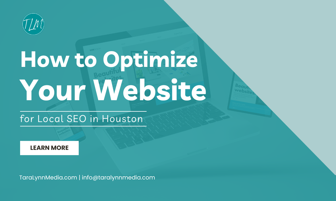 How to Optimize Your Website for Local SEO in Houston